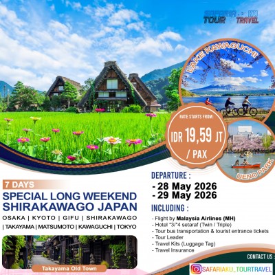 7D SPECIAL LONG WEEKEND SHIRAKAWAGO JAPAN